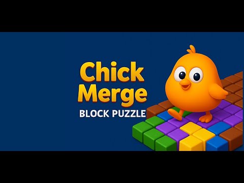 Chick Merge: Block Puzzle
