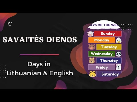 Savaitės dienos - Days of the Week in Lithuanian & English