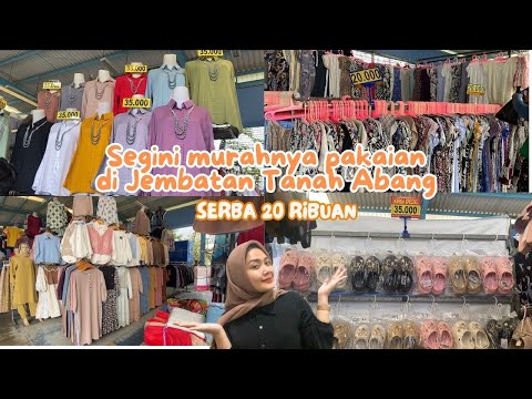 CHEAP CLOTHES ON THE TANAH ABANG BRIDGE | Tanah Abang Bridge!