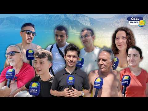 Antalya halkı cevapladı: "Antalya sıcağından kaçmak için ne yapılır?"