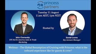 Princess Partner Series; The Global Resumption of Cruising with Princess