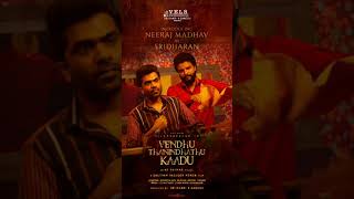 Download lagu Vendhu thanitha kaadu New Poster 🔥 #str #simbu #arrahman #gowthamvasudevmenon mp3