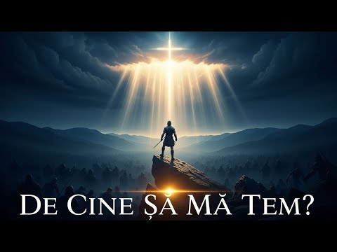 De Cine Să Mă Tem? | muzică creștină | un cântec despre încredere (Psalmul 27)