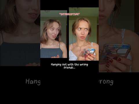 #pov Hanging out with the wrong friends VS the right friends…