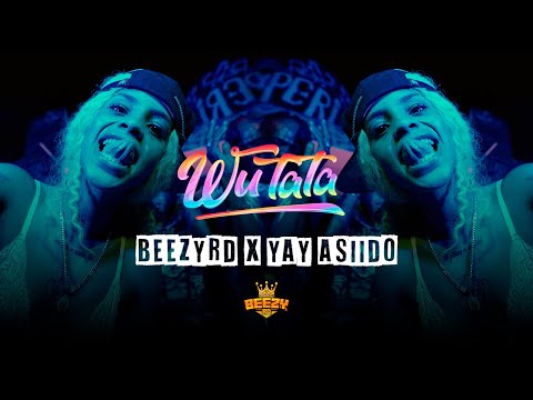 Wutata - BeezyRD X Yay Asiido(VideoOficial) By Yeremi Gomez