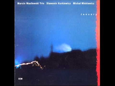 Marcin Wasilewski Trio - The First Touch