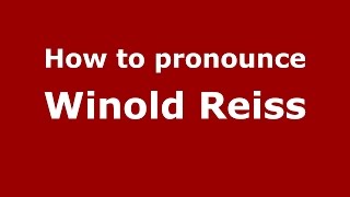 How to pronounce Winold Reiss