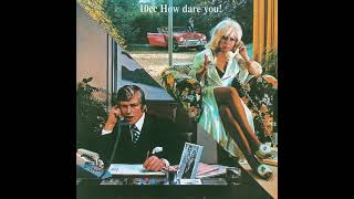 08. Head Room - 10cc - How Dare You