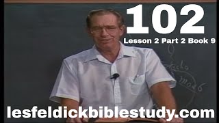 102 - Les Feldick Bible Study Lesson 2 - Part 2 - Book 9 - Deuteronomy 26-34 - Joshua 1-4: Rahab