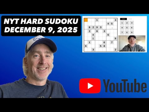 Let's CRACK the NYT Hard Sudoku! [December 9, 2025] Walkthrough Solution