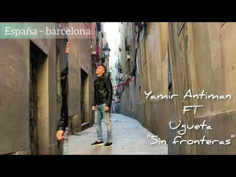 Yamir Antiman (ian) FT. Ugueta. - SIN FRONTERAS (Audio) ONI onthebeat. ARGENTINA