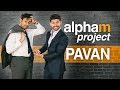 Alpha M Project PAVAN A Men S Makeover Series S5E3