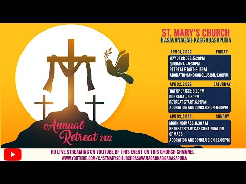 Holy Qurbana & Annual Retreat - Day 3- 03-04-2022 - 8:30 AM - Livestream - SMC - Mandya Diocese