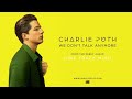 Charlie Puth - We Don't Talk Anymore (feat. Selena Gomez) (Audio) - CharliePuthVEVO Charlie Puth - We Don't Talk Anymore (feat. Selena Gomez) (Audio)