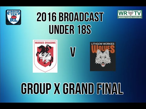 2016 Group 10 under 18s Grand Final 2nd half Lithgow Workies v Mudgee Dragons