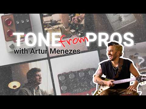 TONE FROM PROS /w Artur Menezes