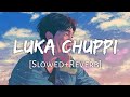 Luka Chuppi Slowed Reverb Rang De Basanti