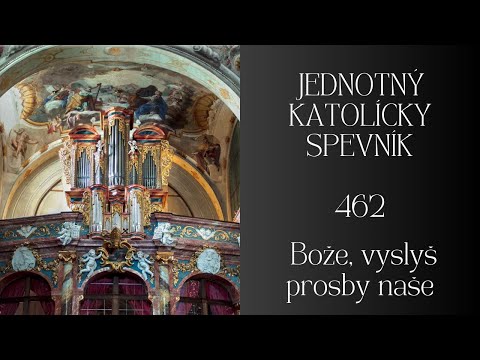 JKS 462 Bože, vyslyš prosby naše