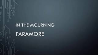 Paramore | In The Mourning (Lyrics)