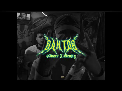 9ASER7 - SANTOS🕯FT @KenjiZ. (PROD. @alex_zavir X DJ BLASTY)