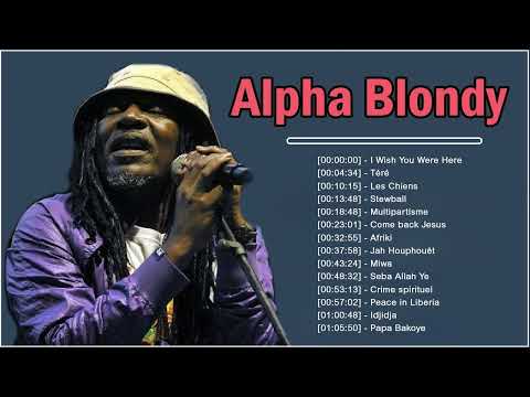 Alpha Blondy Best Of Alpha Blondy Collection Songs - Greatest Hits Full Album