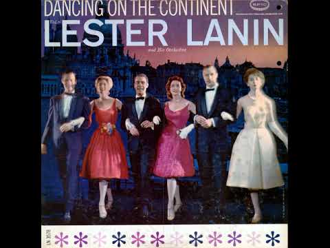 Dancing On The Continent by Lester Lanin And His Orchestra. Topics Jazz, Easy Listening