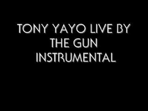 TONY YAYO LIVE BY THE GUN INSTRUMENTAL