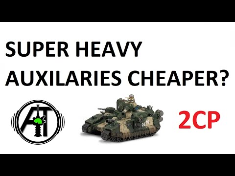 Super Heavy Auxiliaries Cheaper? 2CP for a Baneblade in the GT Mission Pack