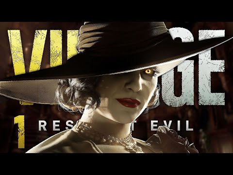 THE LADY AWAITS | Resident Evil: Village - Part 1