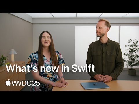 WWDC25: What’s new in Swift | Apple