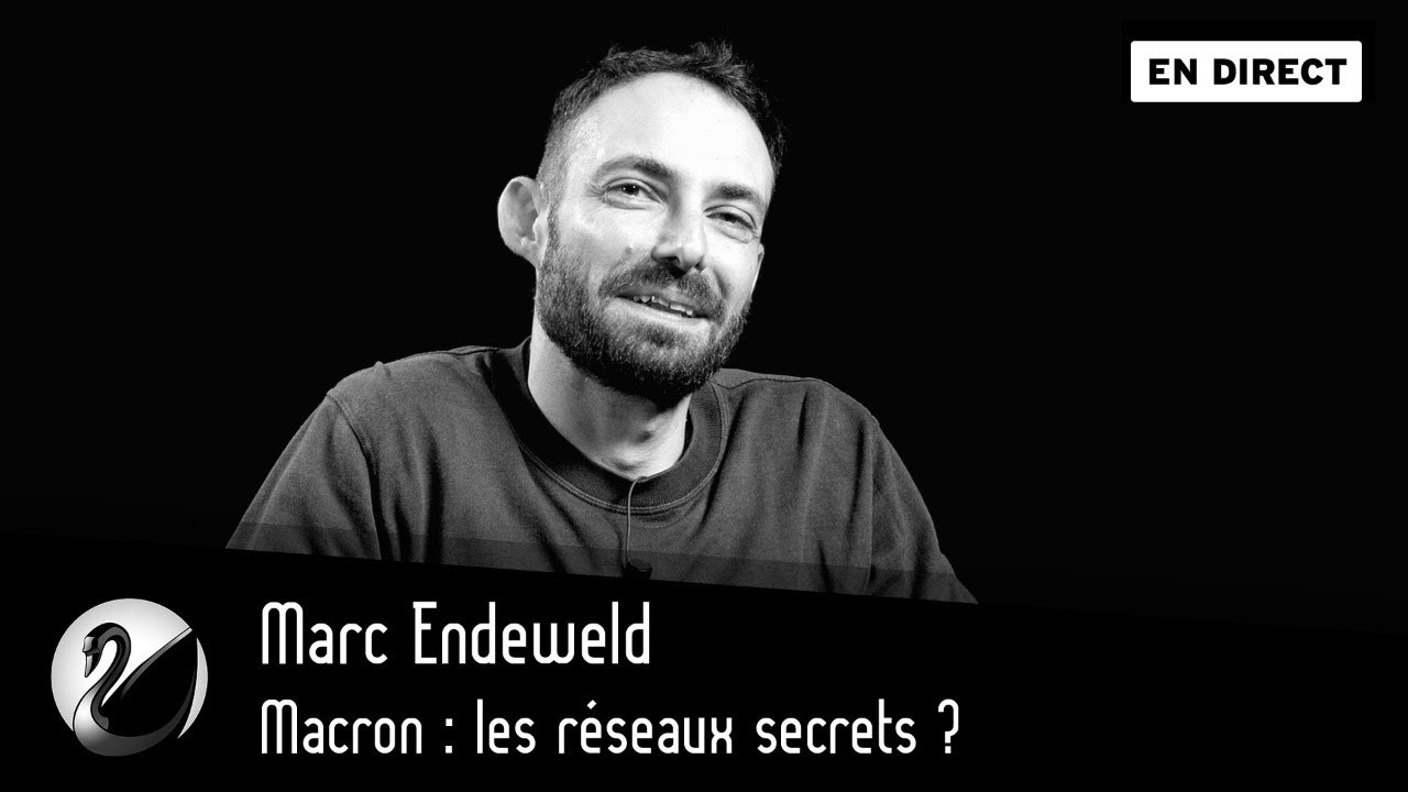 Macron : les réseaux secrets ? Marc Endeweld