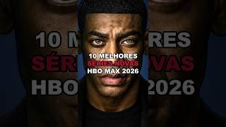 🔥10 MELHORES SÉRIES NOVAS HBO MAX 2026