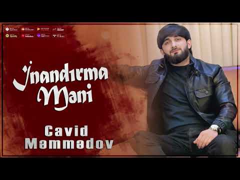 Cavid Memmedov - İnandirma Meni |2025|