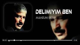 Mahzuni Şerif - Delimiyim Ben (Furkan Demir Remix)