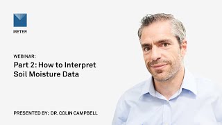Webinar—How to interpret soil moisture data part 2