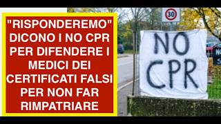 "RISPONDEREMO" DICONO I NO CPR PER DIFENDERE I MEDICI DEI CERTIFICATI FALSI PER NON FAR RIMPATRIARE