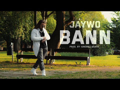 JAYWO - BANN (Official Video)