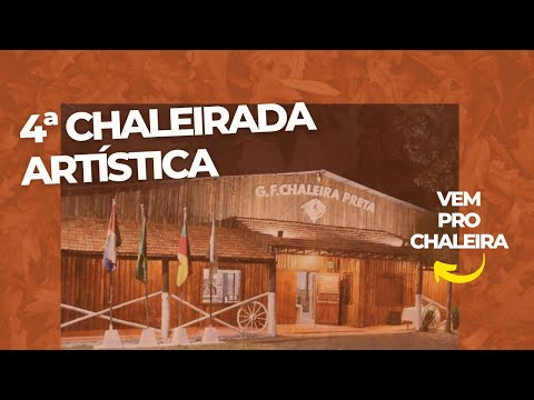 4ª Chaleirada Artística do Chaleira Preta / Parte 1