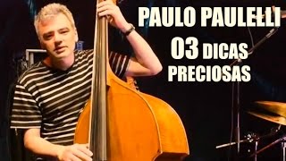 3 dicas do Paulo Paulelli para samba no contrabaixo!