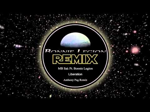 MB Sak Ft. Bonnie Legion - Liberation [Anthony Pag Remix]