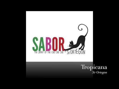 Sr Ortegon - Tropicana (instrumental)