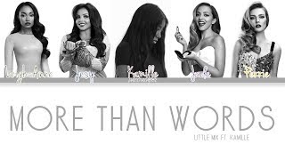 Little Mix - More Than Words ft. Kamille (Color Coded Lyrics)