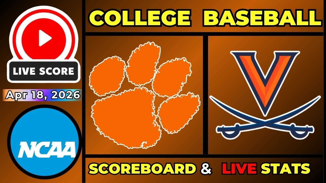 🔴 Clemson Tigers vs #9 Virginia LIVE | NCAA College Baseball | April 18 | Scoreboard