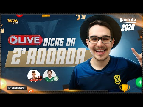 LIVE DICAS #2 RODADA | CARTOLA FC 2026 | FOCO NOS FAVORITOS!!