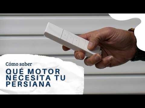 Cómo Saber Qué Motor Necesita tu Persiana