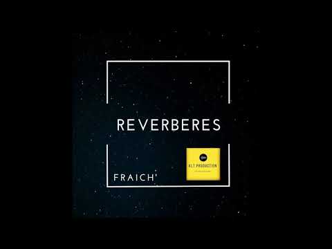 KLT PRODUCTION // FRAICH' -  Réverbères // Prod by Pendo46