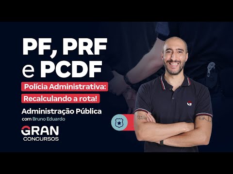 PF, PRF and PCDF Competitions - Administrative Police: Recalculating the route in Public Administ...