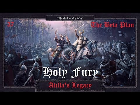 CK2 Attila's Legacy - 37 - The road to 100+ kills