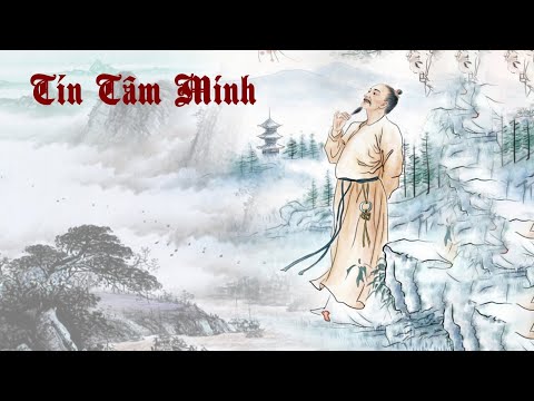 Tín Tâm Minh - Tam Tổ Tăng Xán