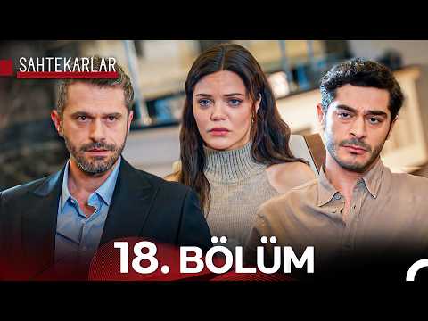 Sahtekarlar 18. Bölüm